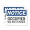 Signmission Occupied Do Not Enter OSHA Notice Sign, Plastic, 10in W x 7in L, 2PK OS-2PACK-NS-P-710-L-16923 - alternate 1